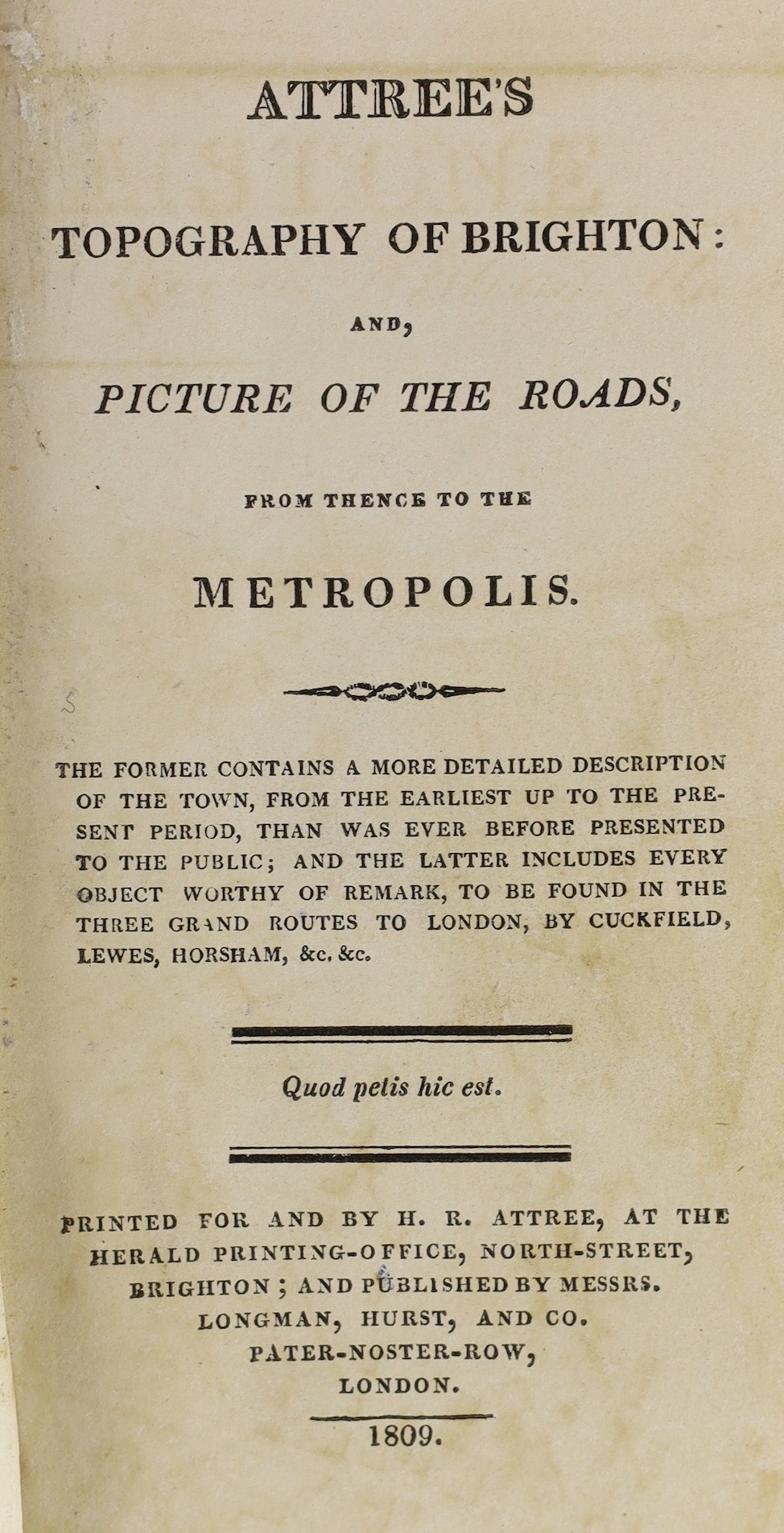 BRIGHTON: (Brighton) Attree's Topography of Brighton: and, Picture of the Roads, from thence to the Metropolis ... folded plan (detailed), folded map and 2 plates, half title; rebound morocco backed cloth with gilt spine